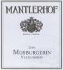 Mantlerhof Gruner Veltliner Mosburgerin 2007