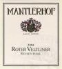 Mantlerhof Roter Veltliner Reisenthal 2008 Mantlerhof Roter Veltliner Reisenthal 2008